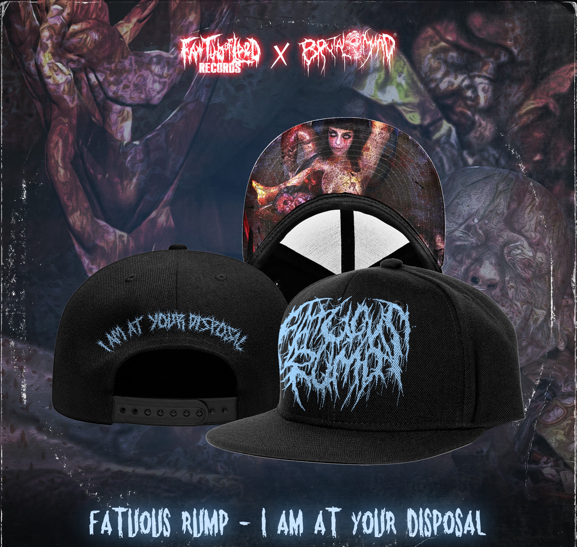 ORIGINAL SNAPBACK FATUOUS RUMP - I Am At Your Disposal