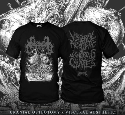 ORIGINAL TSHIRT CRANIAL OSTEOTOMY - Visceral Aesthetic of Lecherous Cavitie